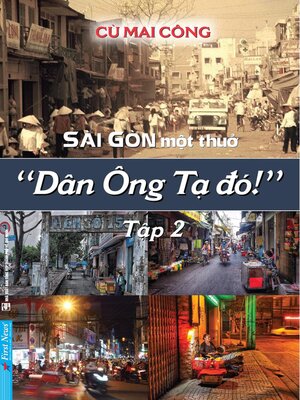 Sài Gòn Một Thuở--Dân Ông Tạ Đó! 2 - ebook